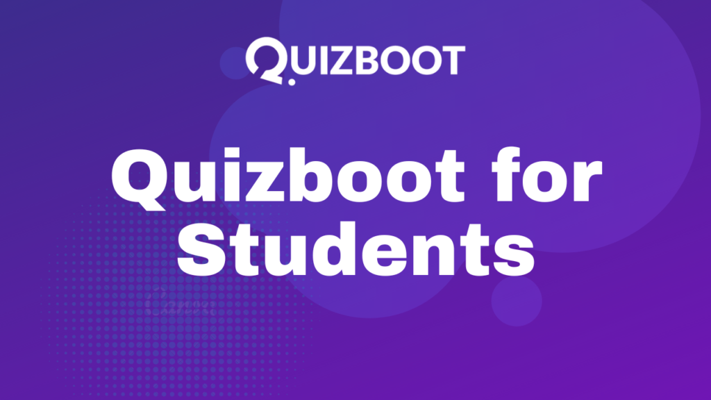 Quizboot for students
